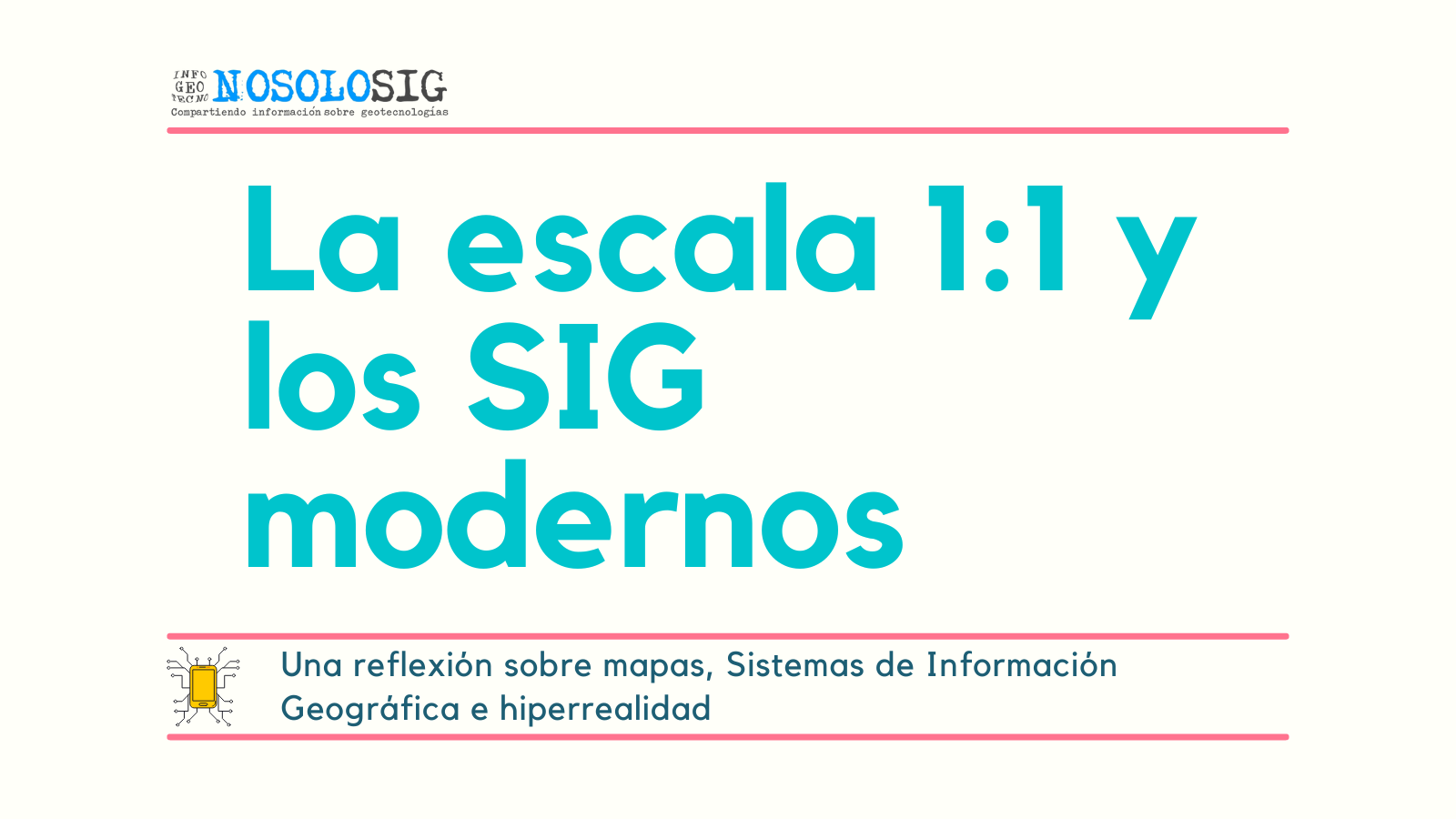 Imagen decorativa. La escala 1:1 y los SIG modernos